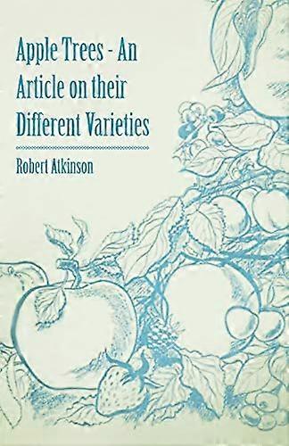 Apple Trees - An Article on Their Different Varieties