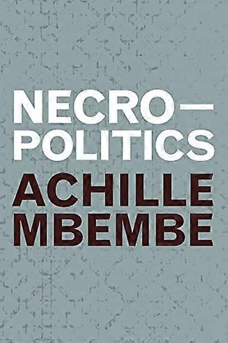 Necropolitics (Theory in Forms)
