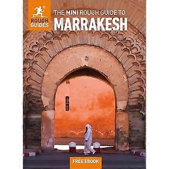 Mini Rough Guide to Marrakesh: Reisgids met eBook