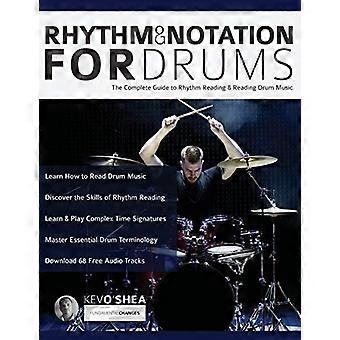 Ritme en notatie voor drums: de complete gids voor ritmelezen en drummuziek (leer drummen spelen)