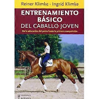 Entrenamiento básico del caballo joven (spanska upplagan)