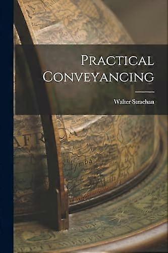 Practical conveyancing