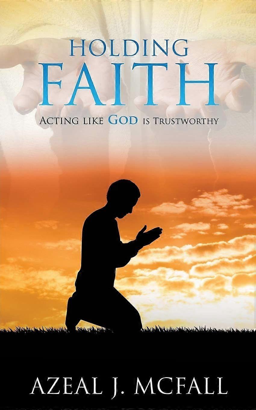 Holding faith