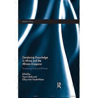 Gênero no Conhecimento na África e na Diáspora Africana: Contestando a História e a Política - Taylor & Francis Ltd - Brochura - Livro em Inglês - História