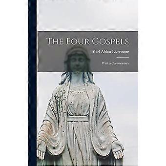 The Four Gospels With A Commentary Microform - Abiel Abbot 1811-1892 Livermore - Paperback - en Book