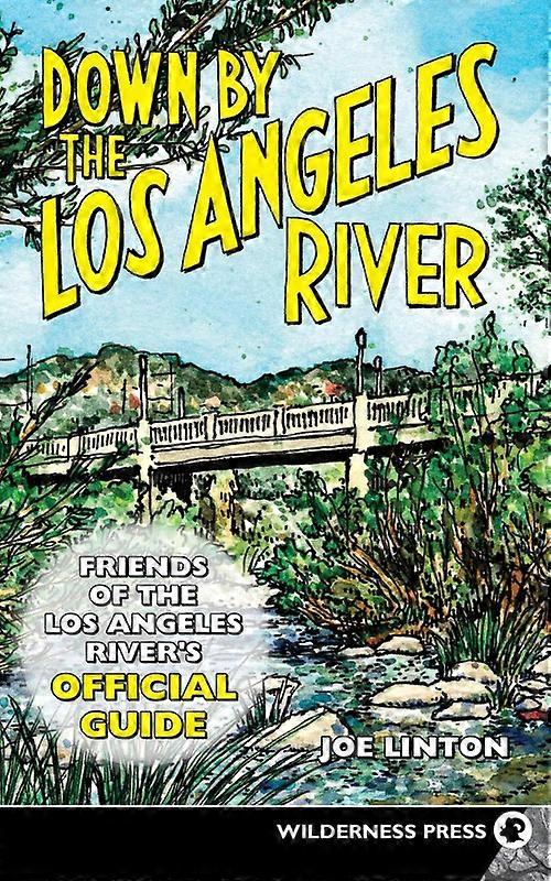 Down By The Los Angeles River