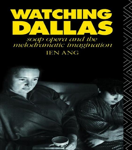 Watching Dallas by Ien Ang Paperback