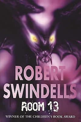 Room 13 by Robert Swindells Paperback Book