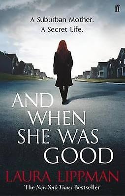 And When She Was Good