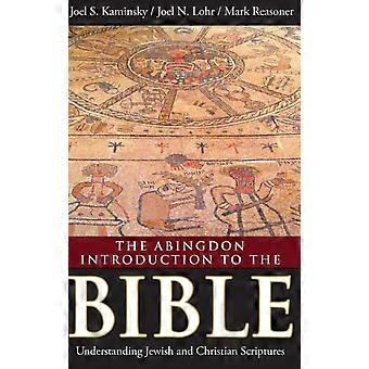 The Abingdon Introduction To The Bible Understanding Jewish And Christian Script - Joel S. Kaminsky - Hardcover - en Book