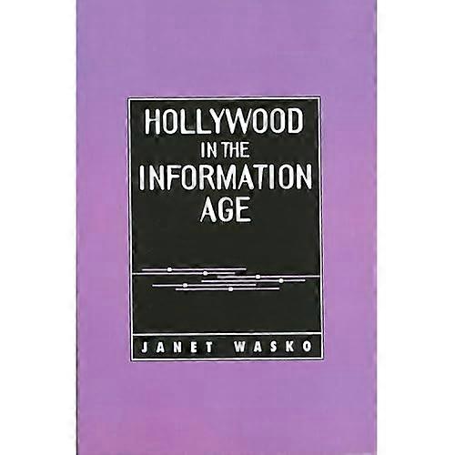 Hollywood in the Information Age: Beyond the Silver Screen