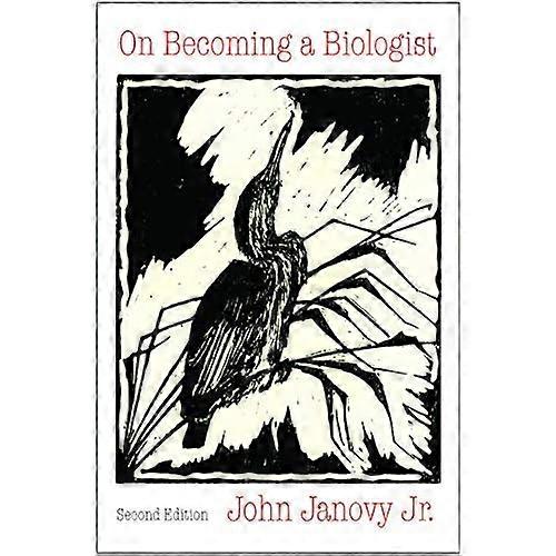 On Becoming a Biologist