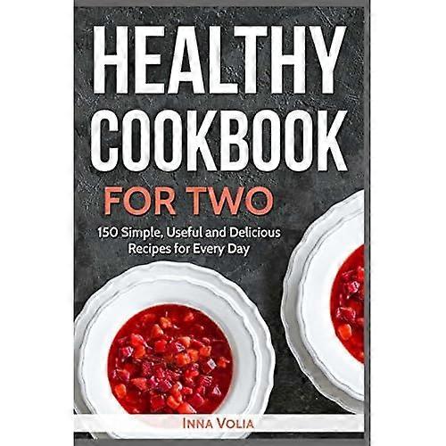 Libro di cucina sano per due