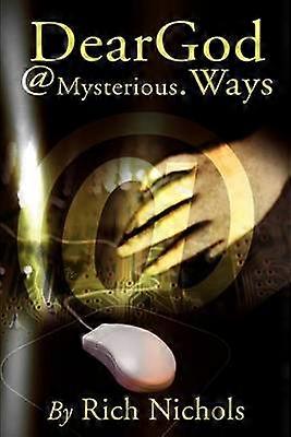 DearGodMysteriousWays