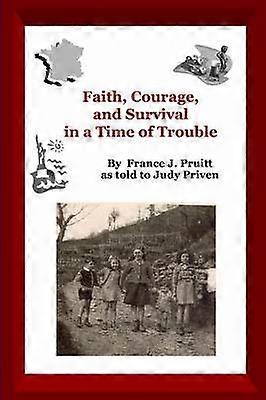 Faith and Courage in a Time of Trouble