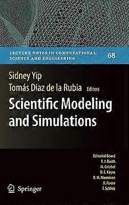 Scientific Modeling and Simulations