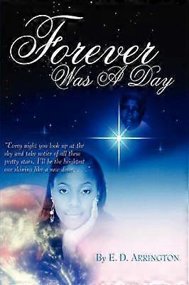 Forever Was A Day
