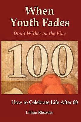 When Youth Fades