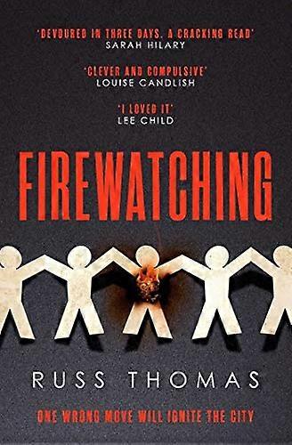 Firewatching: The Number One Bestseller