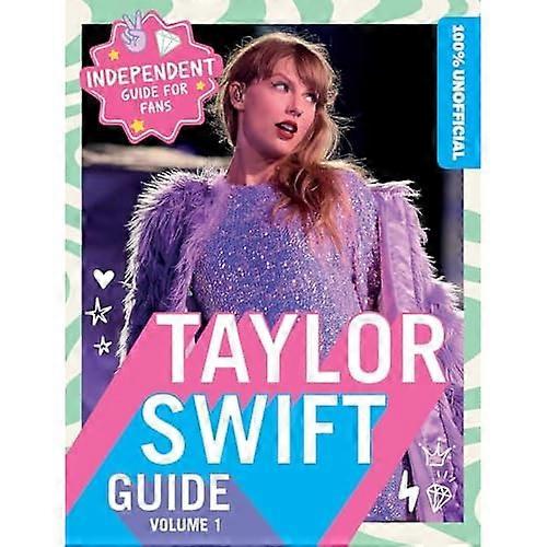 100% onofficiële Taylor Swift-gids: deel 1