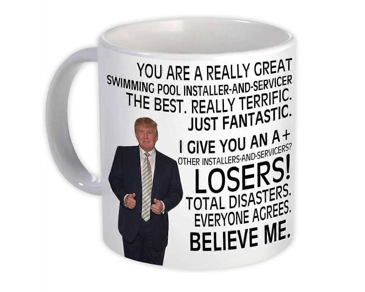 Swimming Pool Installer-And-Servicer Gift Funny Trump : Mug Professions
