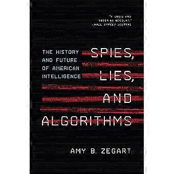 Spies Lies and Algorithms
