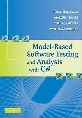 Model-Based Software Testing and Analysis with C#