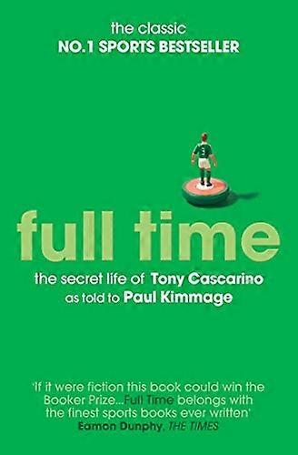Full Time: The Secret Life Of Tony Cascarino