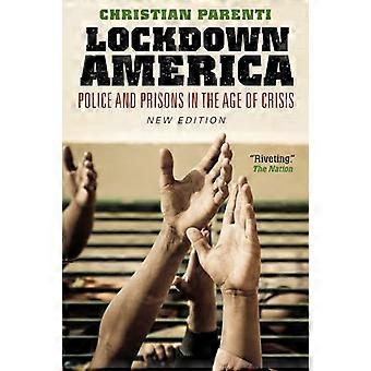 Lockdown America: Polizia e prigioni nell'epoca della crisi