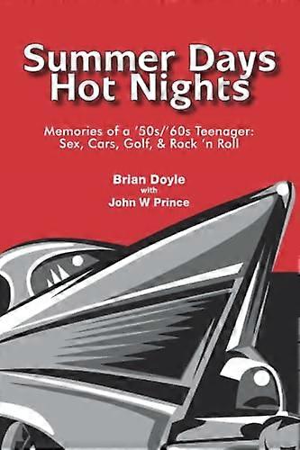 Summer Days Hot Nights