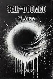 Self-doomed A Novel - B. L. Farjeon