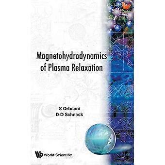 Magnetohydrodynamik der Plasmarelaxation – Ortolani S. – Gebundene Ausgabe – Englisches Buch – Plasmaphysik