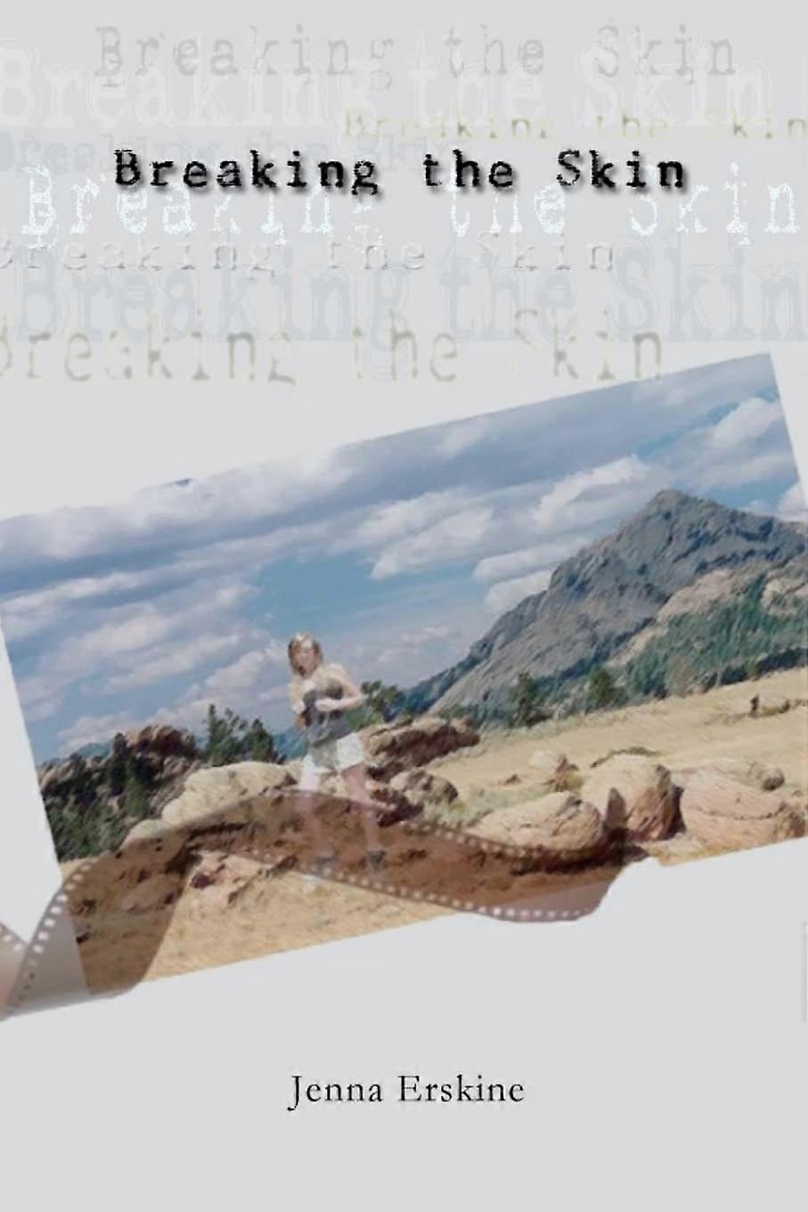 Breaking the skin