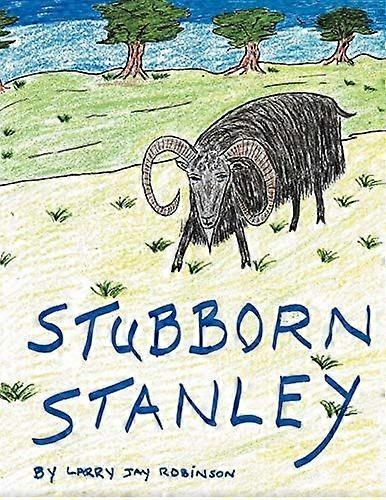 Stubborn stanley