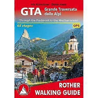 GTA Grande Traversata delle Alpi walking g.