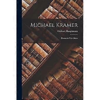 Michael kramer drama in vier akten