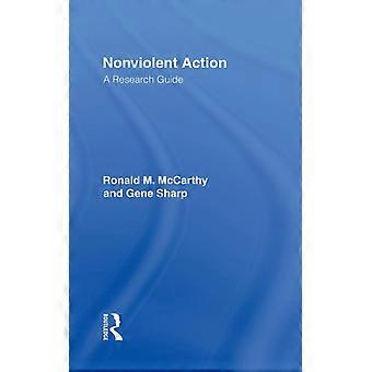 Ação Não Violenta: Um Guia de Pesquisa - Ronald M. McCarthy - Capa Dura - Livro em Inglês - História