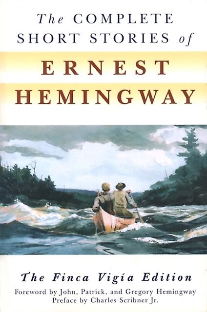 Complete Short Stories Of Ernest Hemingway - Ernest Hemingway - Modern and contemporary fiction (post c 1945) Simon & Schuster (Paperback)