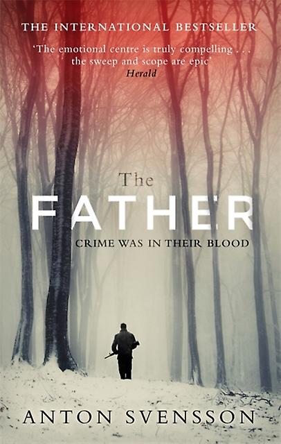 The Father - Anton Svensson