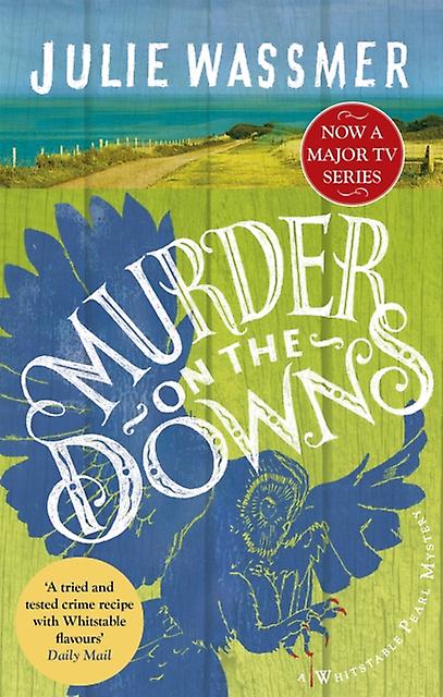 Murder On The Downs - Julie Wassmer