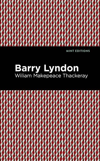 Barry Lyndon - William Makepeace Thackeray