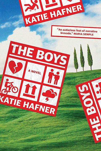 The Boys A Novel - Katie Hafner
