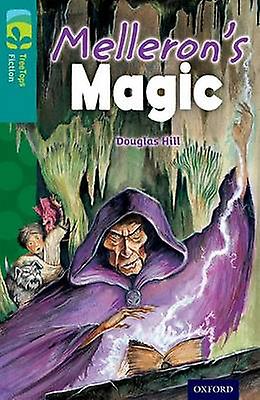 Oxford Reading Tree Treetops Fiction Level 16 Mellerons Magic by Douglas Hill Paperback