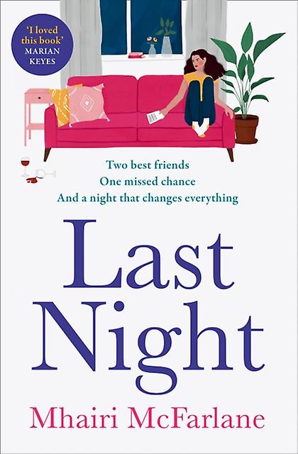 Last Night - Mhairi McFarlane