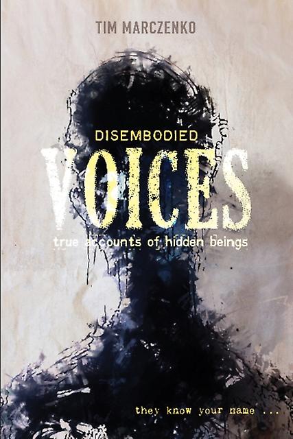 Disembodied Voices by Tim Marczenko Paperback Book