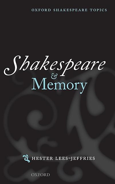 Shakespeare And Memory