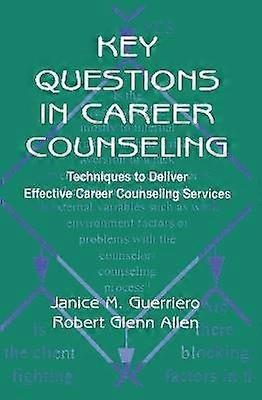 Key Questions in Career Counseling