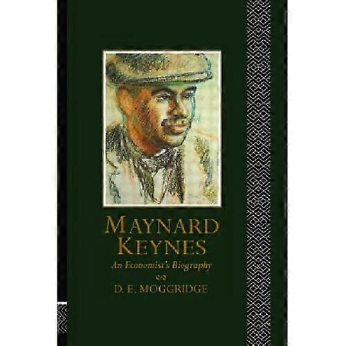 Maynard Keynes: An Economist's Biography