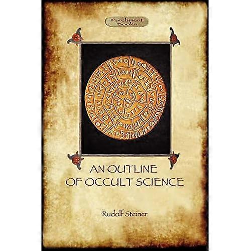 An Outline of Occult Science
