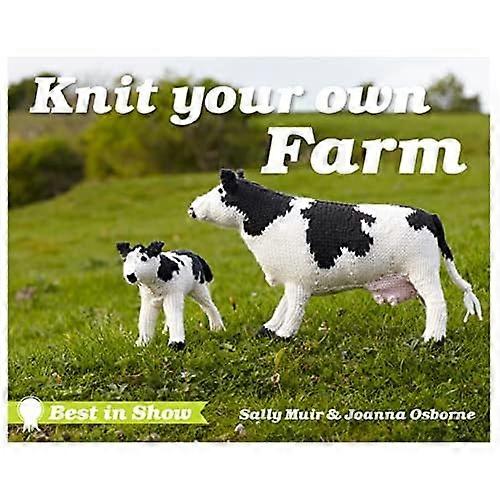 Best in Show: Knit Your Own Farm
